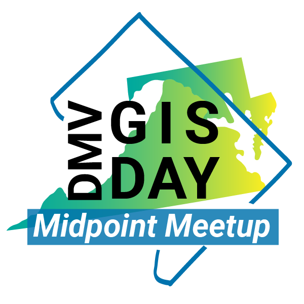 DMV GIS Day Midpoint Meetup